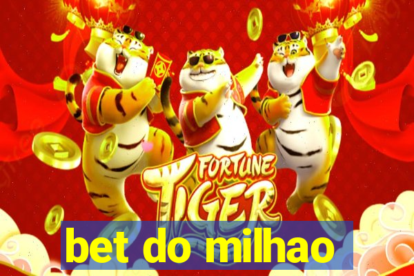 bet do milhao